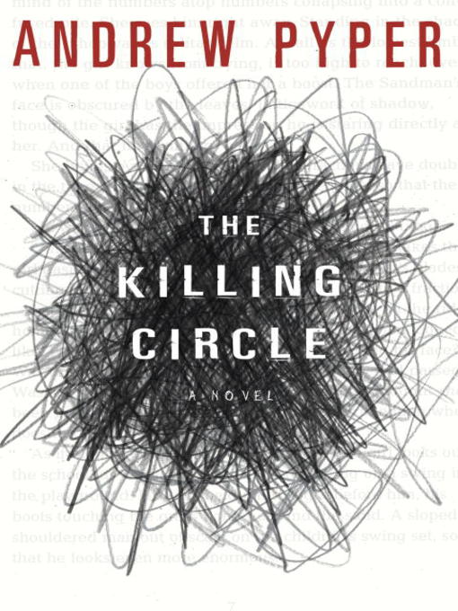 Title details for The Killing Circle by Andrew Pyper - Available